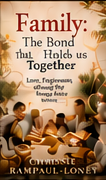 Family: The Bond That Holds Us Together